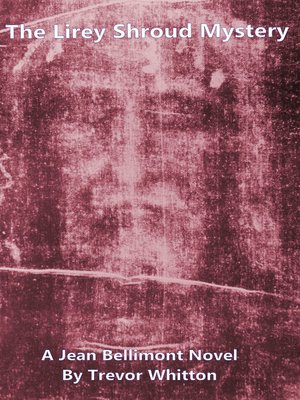 cover image of The Lirey Shroud Mystery